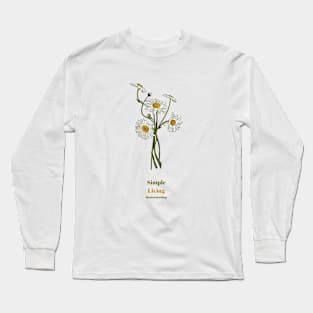 Simple Living Homesteading Long Sleeve T-Shirt